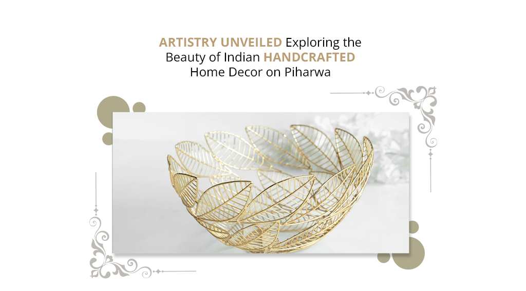 Indian Handcraft Home Decor Piharwa